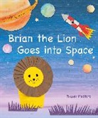 Tracey Radford - Brian the Lion Goes into Space