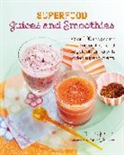 Nicola Graimes - Superfood Juices and Smoothies