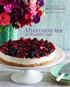Mat Follas, Steve Painter - Afternoon Tea at Bramble Cafe