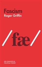R Griffin, Roger Griffin - Fascism