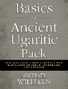 Michael Williams - Basics of Ancient Ugaritic Pack