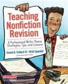 Sneed B. Collard, Sneed B./ Spandel Collard, Sneed B Collard III, Sneed B. Collard III, Vicki Spandel - Teaching Nonfiction Revision