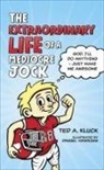 Ted Kluck, Kluck/ Hawkins Ted, Daniel Hawkins, Skinner - The Extraordinary Life of a Mediocre Jock