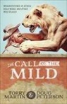 Torry Martin, Doug Peterson, Martin/ Peterson Doug Torry, Skinner - The Call of the Mild