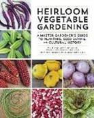 William Woys Weaver - Heirloom Vegetable Gardening