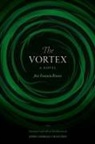 Jos' Eustasio Rivera, Josae Eustasio Rivera, Jose Eustasio Rivera, José Eustasio Rivera, JosT Eustasio/ Chasteen Rivera - Vortex