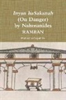 Michael Weingarten - Inyan Hasakanah (on Danger) by Nahmanides - Ramban