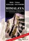 Mick Fowler, Victor Saunders - Himalaya - The Tribulations of Mick & Vic