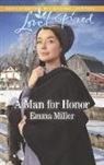 Emma Miller - A Man for Honor