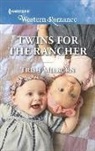 Trish Milburn - Twins for the Rancher