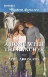 April Arrington - A Home With the Rancher