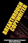 Dr Robert C. Worstell, Robert C. Worstell - Breakthrough Copywriter