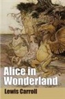 Lewis Carroll - Alice's Adventures in Wonderland