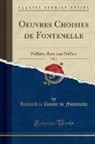 Bernard Le Bovier De Fontenelle - Oeuvres Choisies de Fontenelle, Vol. 2