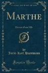 Joris-Karl Huysmans - Marthe