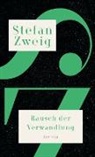 Stefan Zeig, Stefan Zweig, Herwig Gottwald, Larcati, Arturo Larcati - Rausch der Verwandlung
