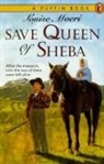 Louise Moeri - Save Queen of Sheba
