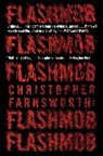 Christopher Farnsworth - Flashmob