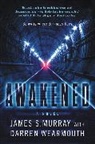 James S. Murray, James S. Wearmouth Murray, James Wearmouth Murray, Darren Wearmouth - Awakened