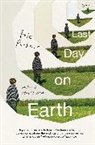 Eric Puchner - Last Day on Earth