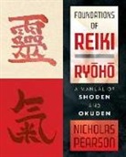 Nicholas Pearson - Foundations of Reiki Ryoho