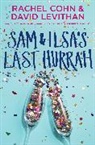 Rachel Cohn, David Levithan - Sam and Ilsa's Last Hurrah