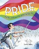 Steven Salerno, Rob Sanders, Rob Salerno Sanders, Steven Salerno - Pride: The Story of Harvey Milk and the Rainbow Flag