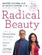 Deepak Chopra, Kimberly Snyder - Radical Beauty