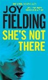 Joy Fielding - She's Not There