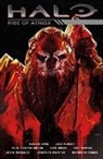 Cullen Bunn, Cullen Houser Bunn, Jody Houser, Alex Irvine, John Jackson Miller, Eric Nguyen - Rise of Atriox