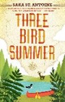 Sara St Antoine, Sara St. Antoine - Three Bird Summer
