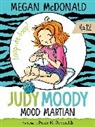 Megan McDonald, Megan/ Reynolds McDonald, Peter H. Reynolds, Peter H Reynolds, Peter H. Reynolds - Judy Moody, Mood Martian