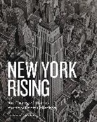 Kate Ascher, Thomas Mellins - New York Rising