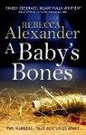 Rebecca Alexander, Alexander Rebecca - Baby''s Bones