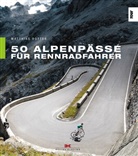 Matthias Rotter, Matthias Rotter - 50 Alpenpässe für Rennradfahrer