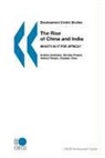 Oecd Publishing, Publishing Oecd Publishing, Organization for Economic Cooperation &amp; - Development Centre Studies the Rise of China and India: What's in It for Africa?