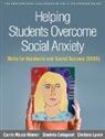 Daniela Colognori, Daniela (Tourette Syndrome Clinic and Specialized Psychological Services Colognori, Chelsea Lynch, Chelsea (Department of Psychology Lynch, Carrie Masia Warner, Carrie (Department of Psychology Masia Warner - Helping Students Overcome Social Anxiety
