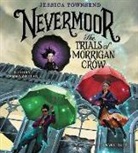 Jessica Townsend, Gemma Whelan - Nevermoor: The Trials of Morrigan Crow (Hörbuch)