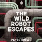 Peter Brown - The Wild Robot Escapes (Audio book)