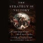 Thomas Fleming - The Strategy of Victory: How General George Washington Won the American Revolution (Audio book)