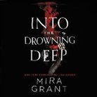 Mira Grant - Into the Drowning Deep (Audio book)