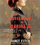 Janet Fitch - The Revolution of Marina M (Audio book)