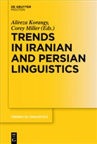 Alirez Korangy, Alireza Korangy, Miller, Miller, Corey Miller - Trends in Iranian and Persian Linguistics