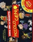 Alberto Pellai, Barbara Tamborini, M. Berselli - Piccolo genio. Gioca con la valigetta