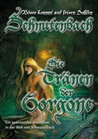 Karl-Heinz Zapf - Schnutenbach - Die Tränen der Gorgone