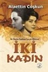 Alaettin Coskun - Iki Kadin