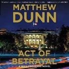 Matthew Dunn, Rich Orlow - Act of Betrayal: A Will Cochrane Novel (Audio book)
