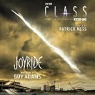 Guy Adams, Patrick Ness, Steve West - Class: Joyride (Audio book)