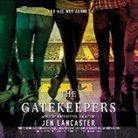 Jen Lancaster - The Gatekeepers (Audio book)