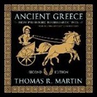 Thomas R. Martin - Ancient Greece, Second Edition: From Prehistoric to Hellenistic Times (Hörbuch)